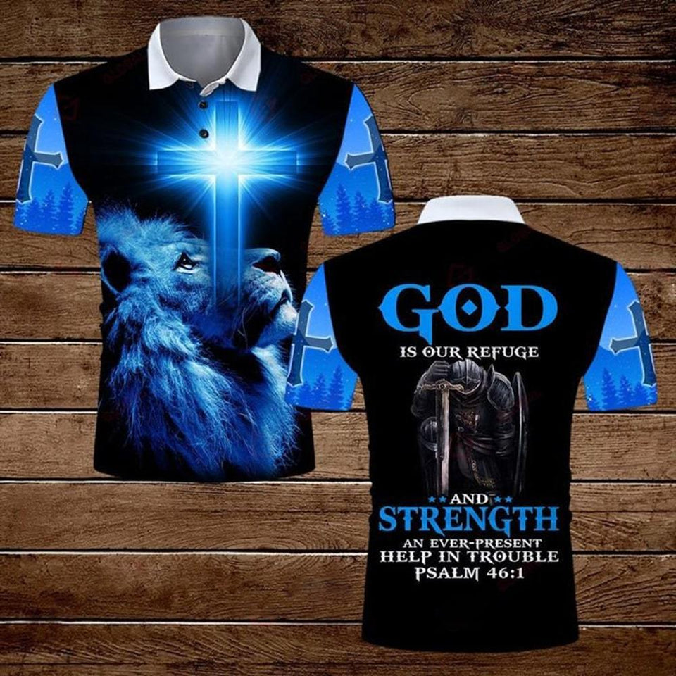 GOD IS OUR REFUGE AND STRENGTH AN EVER PRESENT HELP IN TROUBLE ALL OVER PRINTED SHIRTS HOODIE 3D 0825678