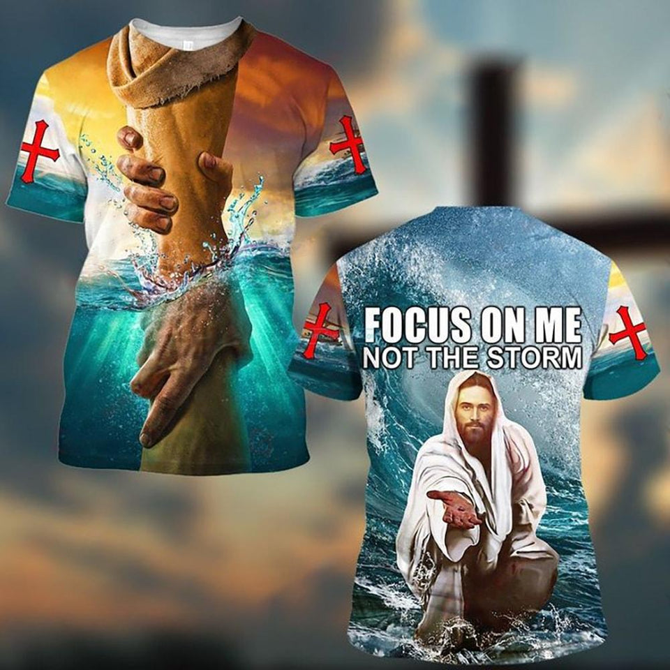 FOCUS ON ME NOT THE STORM ALL OVER PRINTED 3D SHIRTS
