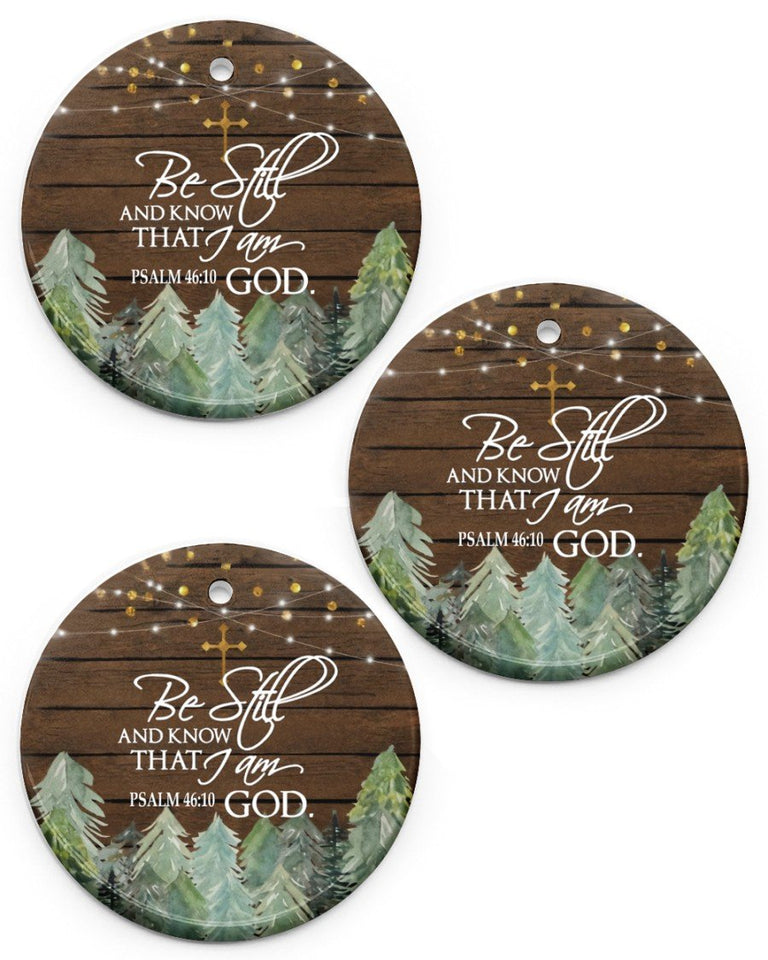 Be Still And Know That I Am God Circle Ornament Circle Ornament, Christmas Ornament, Christmas Gift