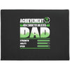 Achievement Dad of Daddy Indoor and Outdoor Indoor Outdoor