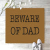 Father's Day Gift Beware of Dad Indoor Outdoor Doormat Floor Mat