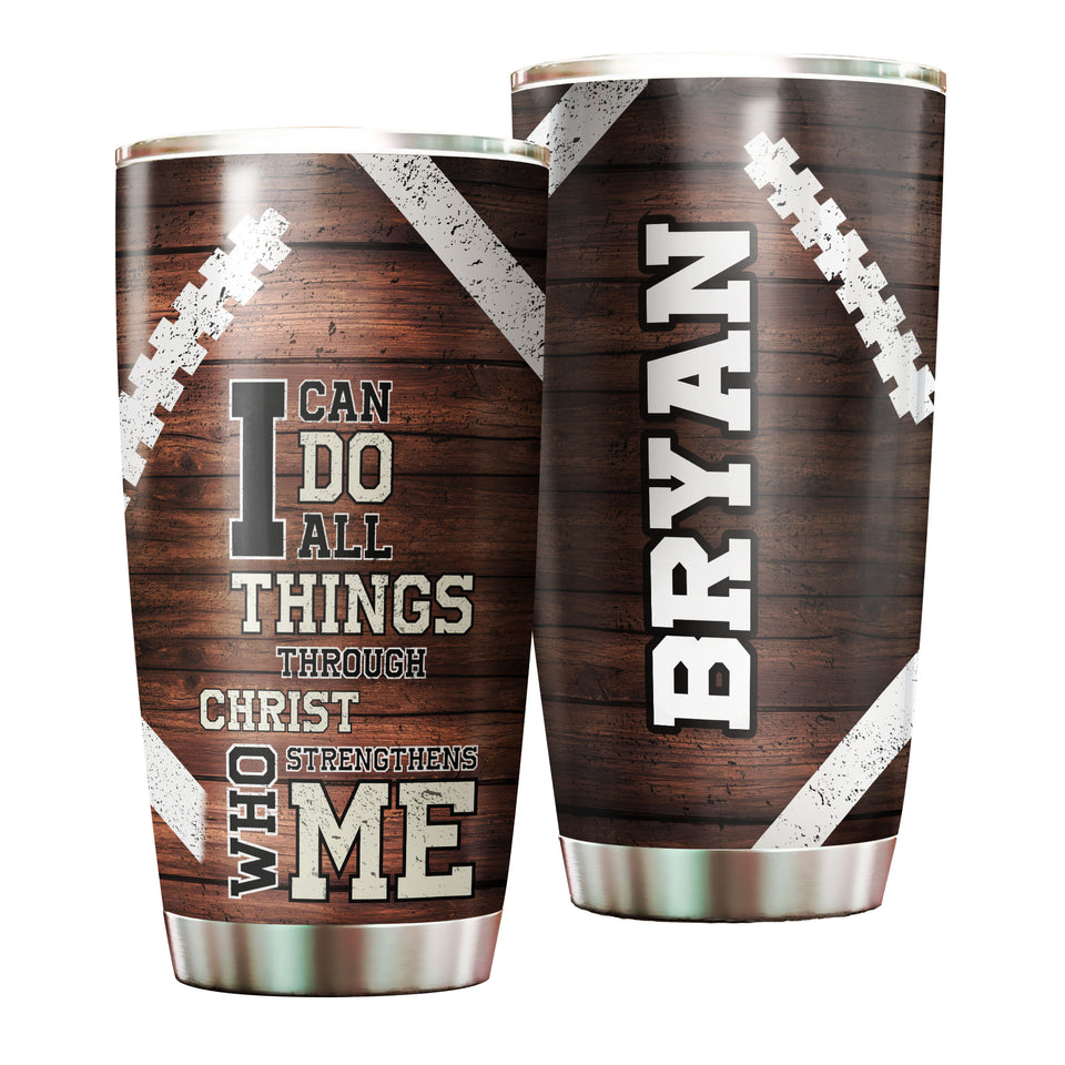 Camellia Personalized Football Can Do All Things Christ Strengthens Me Stainless Steel Tumbler - Double-Walled Insulation Thermal Cup With Lid Gift For Boy Football Player