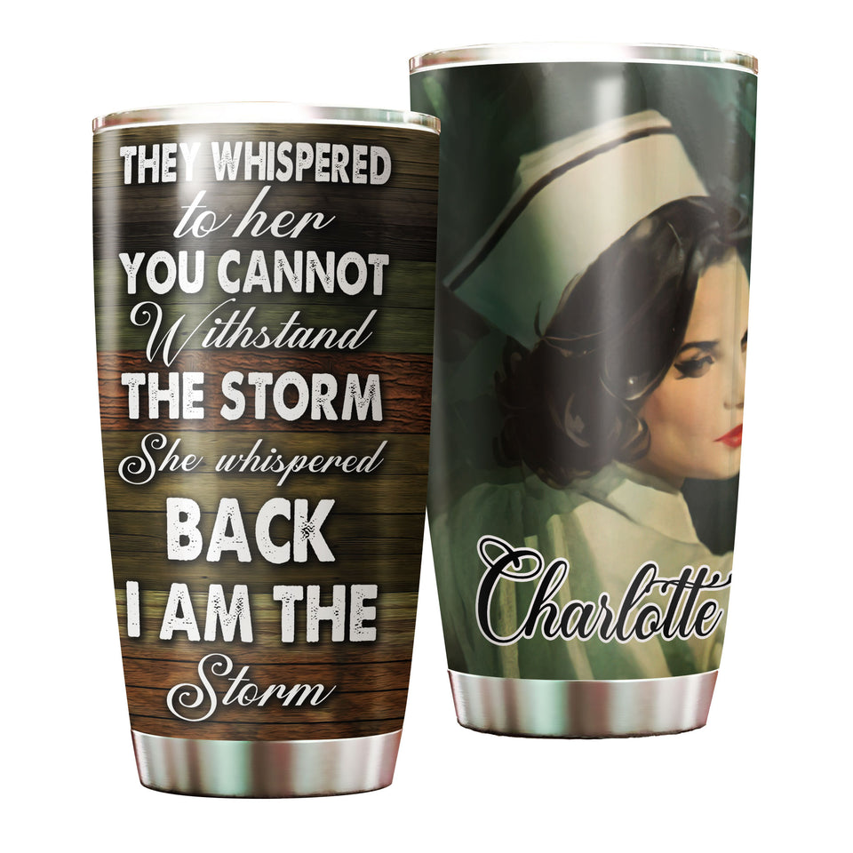 Personalized Nurse I Am the Storm Stainless Steel Tumbler - General insulated stainless steel tumbler drinkware preview