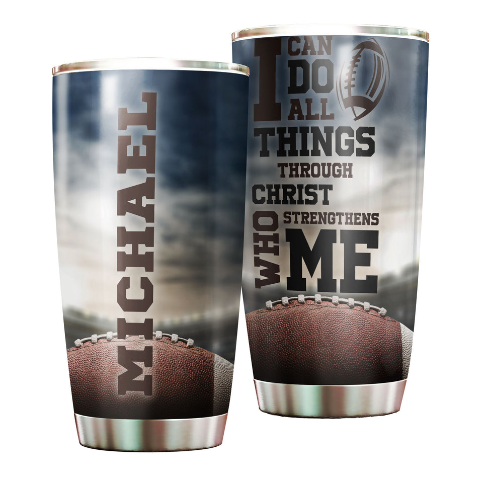Personalized Football I Can Do All Things Christ Strengthens Me - General insulated stainless steel tumbler drinkware preview