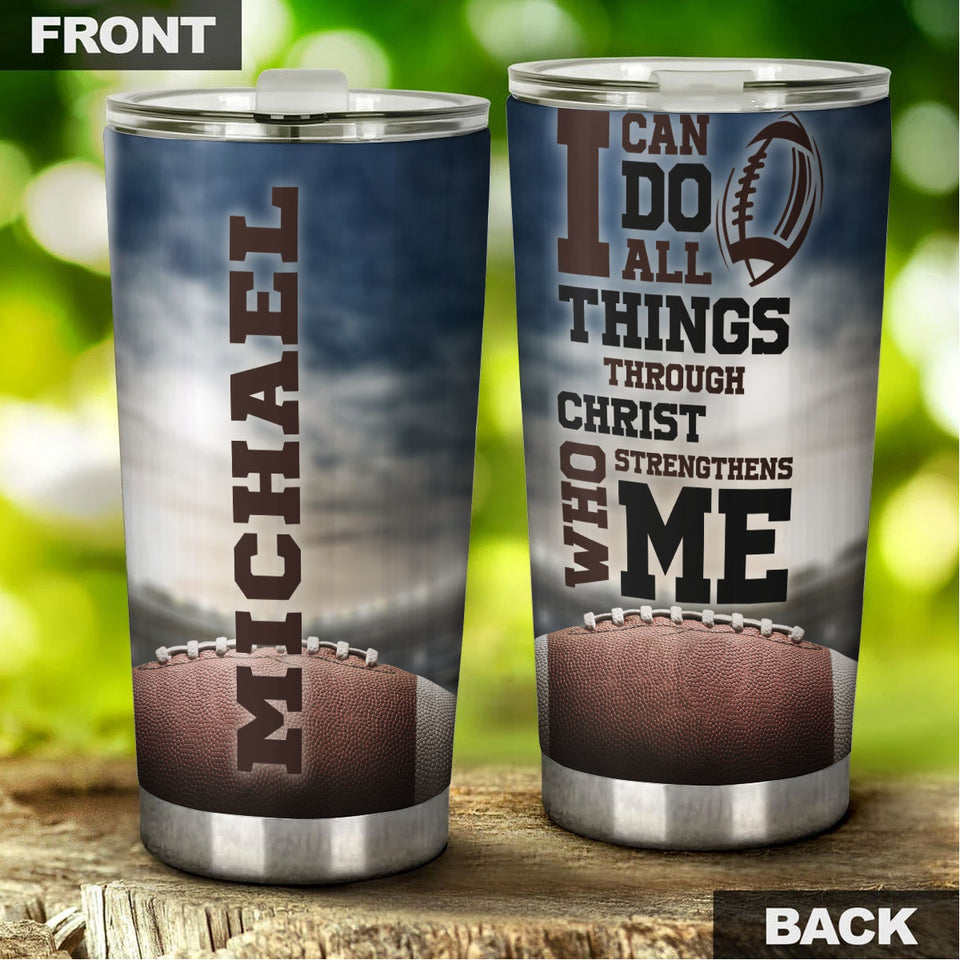 Personalized Football I Can Do All Things Christ Strengthens Me - General Tumbler view #5