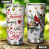 Camellia Personalized Northern Cardinal Chritsmas Begins With Christ Stainless Steel Tumbler - Double-Walled Insulation Travel Thermal Cup With Lid Gift For Xmas