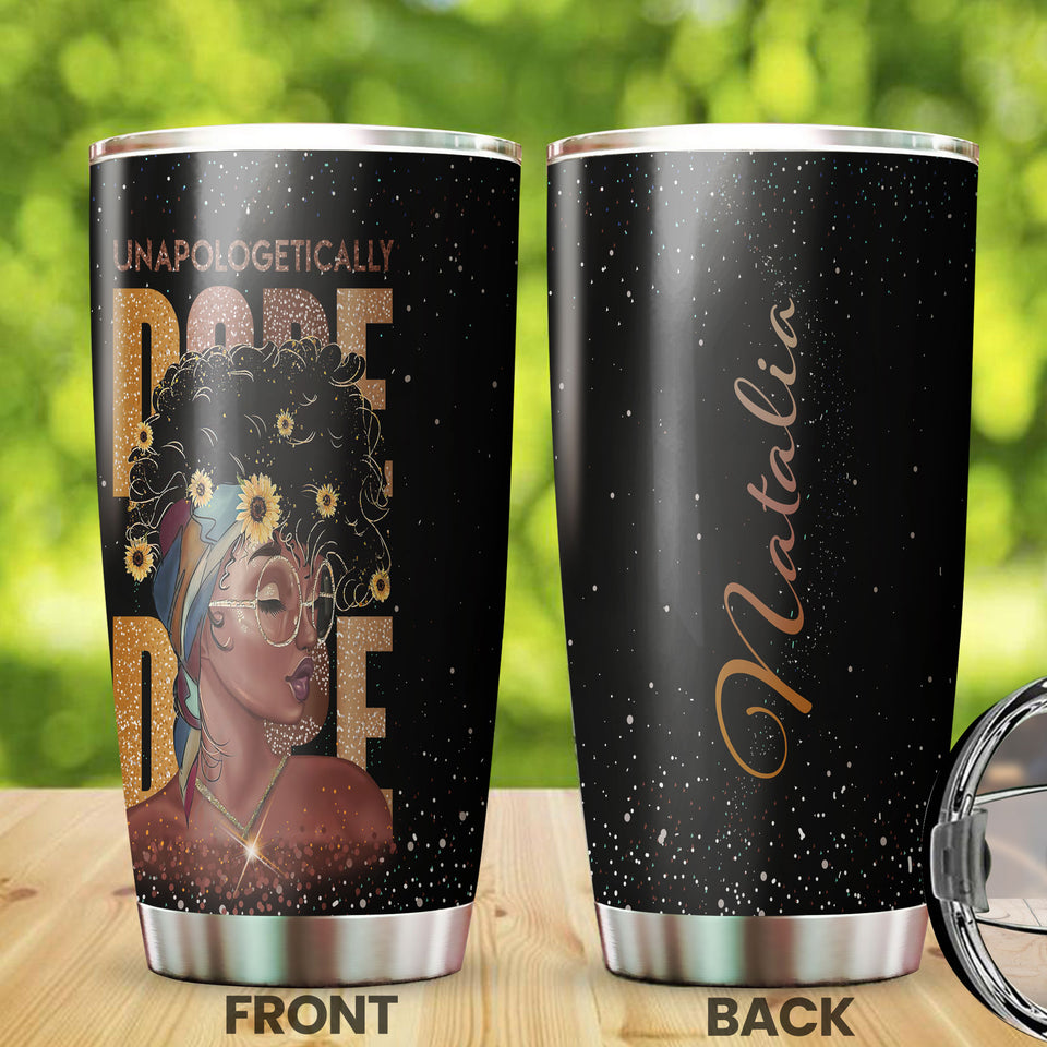 Personalized Unapologetically Dope Afro Girl Black Women - General Tumbler view #7