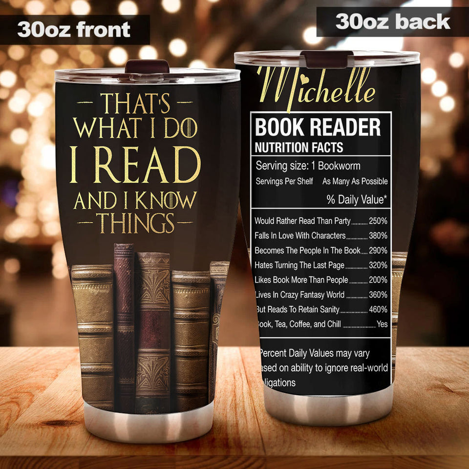 Personalized That's What I Do I Read Know Things Stainless Steel - General Tumbler view #4