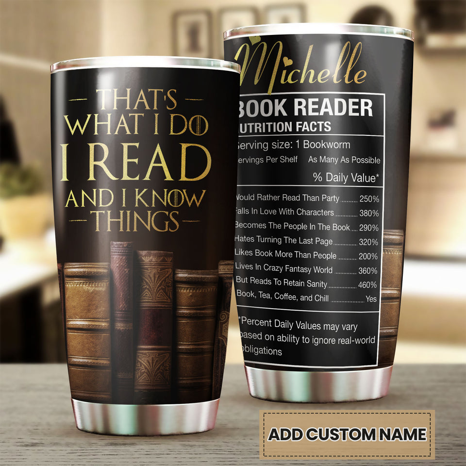 Personalized That's What I Do I Read Know Things Stainless Steel - double-wall vacuum insulated coffee travel tumbler detail