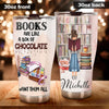 Camellia Personalized Books Chocolate Want Them All Girl Stainless Steel Tumbler - Double-Walled Insulation Travel Thermal Cup With Lid Gift For Nerd Book Sweet Lover Girl
