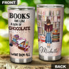 Camellia Personalized Books Chocolate Want Them All Girl Stainless Steel Tumbler - Double-Walled Insulation Travel Thermal Cup With Lid Gift For Nerd Book Sweet Lover Girl