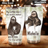 Camellia Personalized Sloth Coffee And I Are Having Moment Stainless Steel Tumbler - Double-Walled Insulation Coffee Thermal Cup With Lid Gift For Sloth Animal Lover