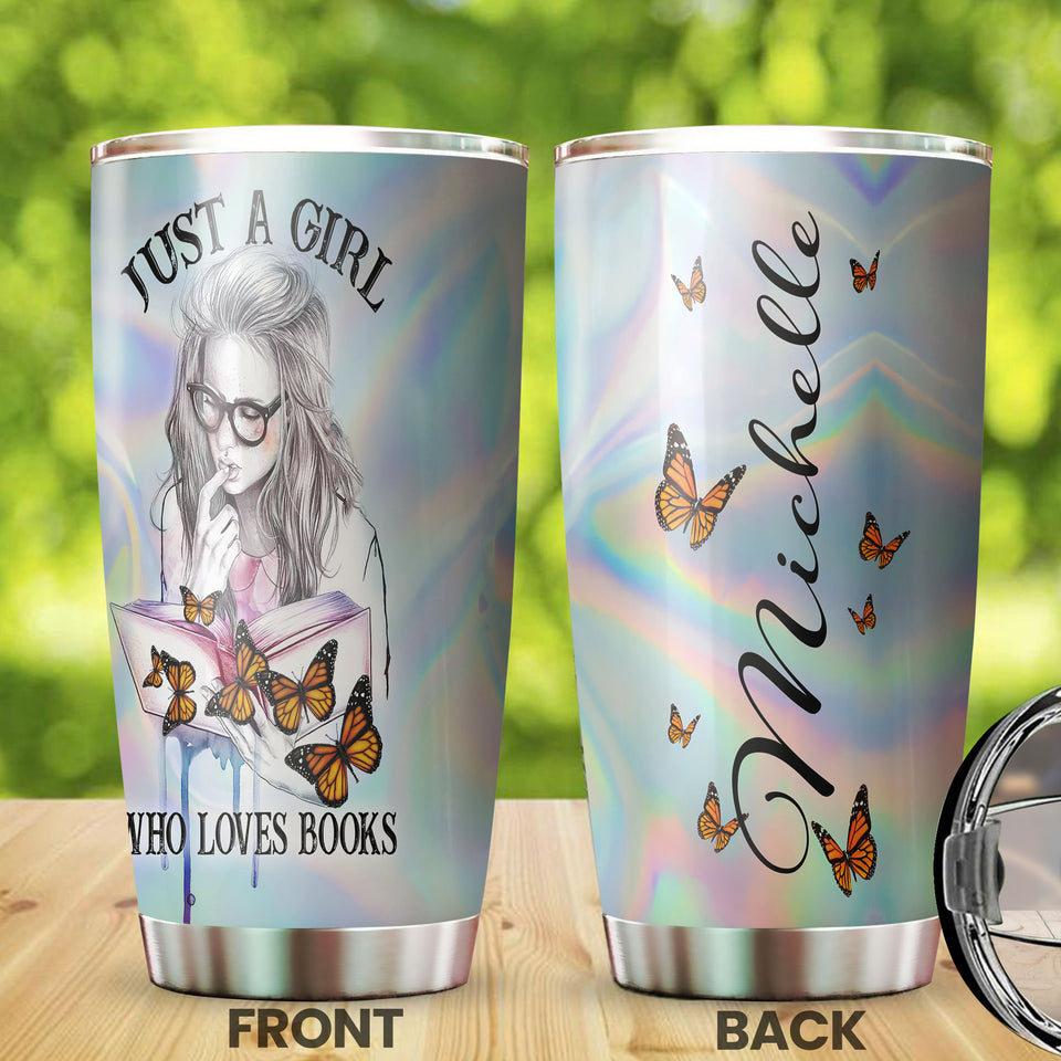 Camellia Personalized Butterfly Just A Girl Loves Books Stainless Steel Tumbler - Double-Walled Insulation Thermal Cup With Lid Gift For Nerd Reader Book Lover
