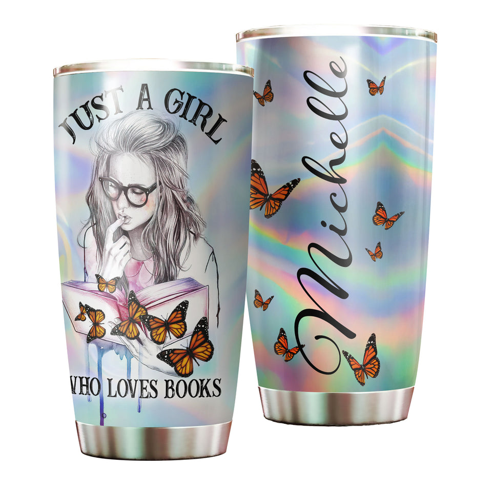 Camellia Personalized Butterfly Just A Girl Loves Books Stainless Steel Tumbler - Double-Walled Insulation Thermal Cup With Lid Gift For Nerd Reader Book Lover