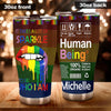 Camellia Personalized Rainbow Flag LGBT Sparkle To Be Who I Am Stainless Steel Tumbler - Double-Walled Insulation Thermal Cup With Lid Gift For Gay Lesbian