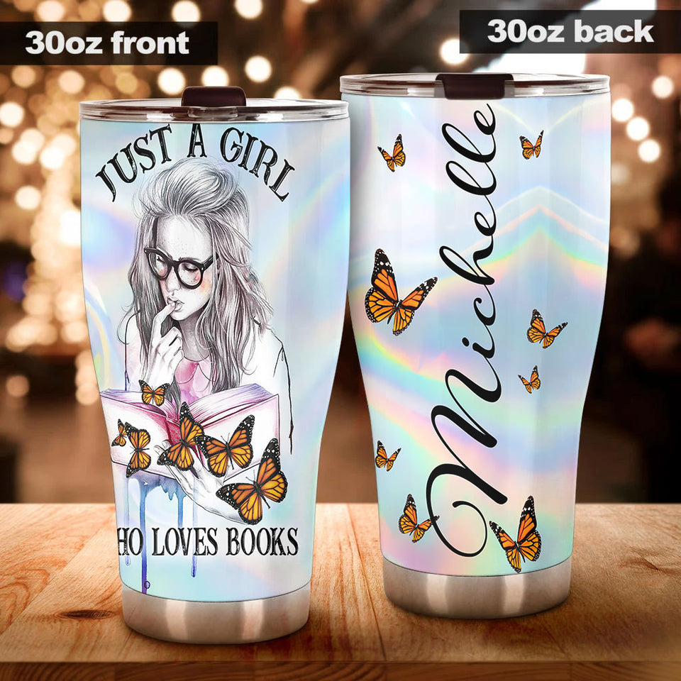 Camellia Personalized Butterfly Just A Girl Loves Books Stainless Steel Tumbler - Double-Walled Insulation Thermal Cup With Lid Gift For Nerd Reader Book Lover