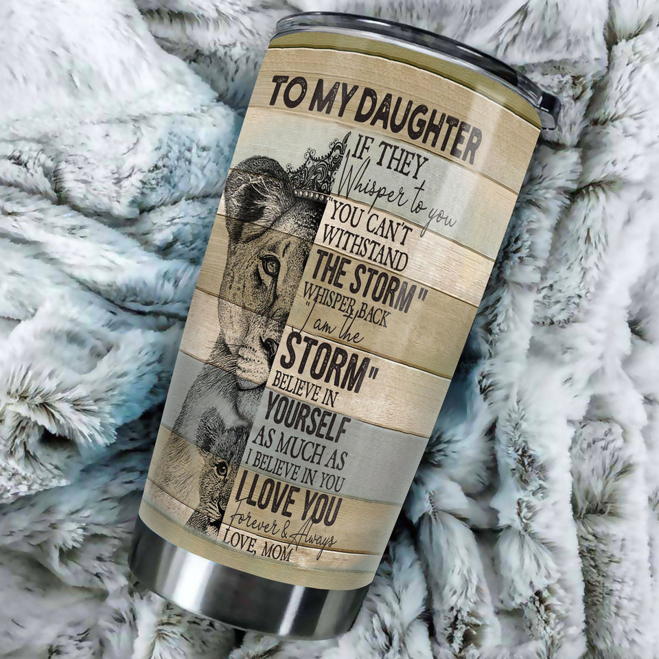 Camellia Personalized Lions To My Daughter Motivational Letter Stainless Steel Tumbler - Double-Walled Insulation Travel Thermal Cup With Lid Mom Gift For Daughter