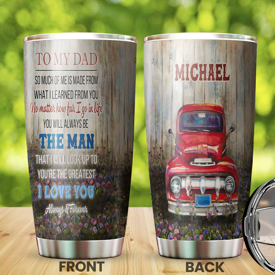 Camellia Personalized Car To My Dad I Love You Stainless Steel Tumbler - Double-Walled Insulation Thermal Cup With Lid Gift For Dad Father's Day