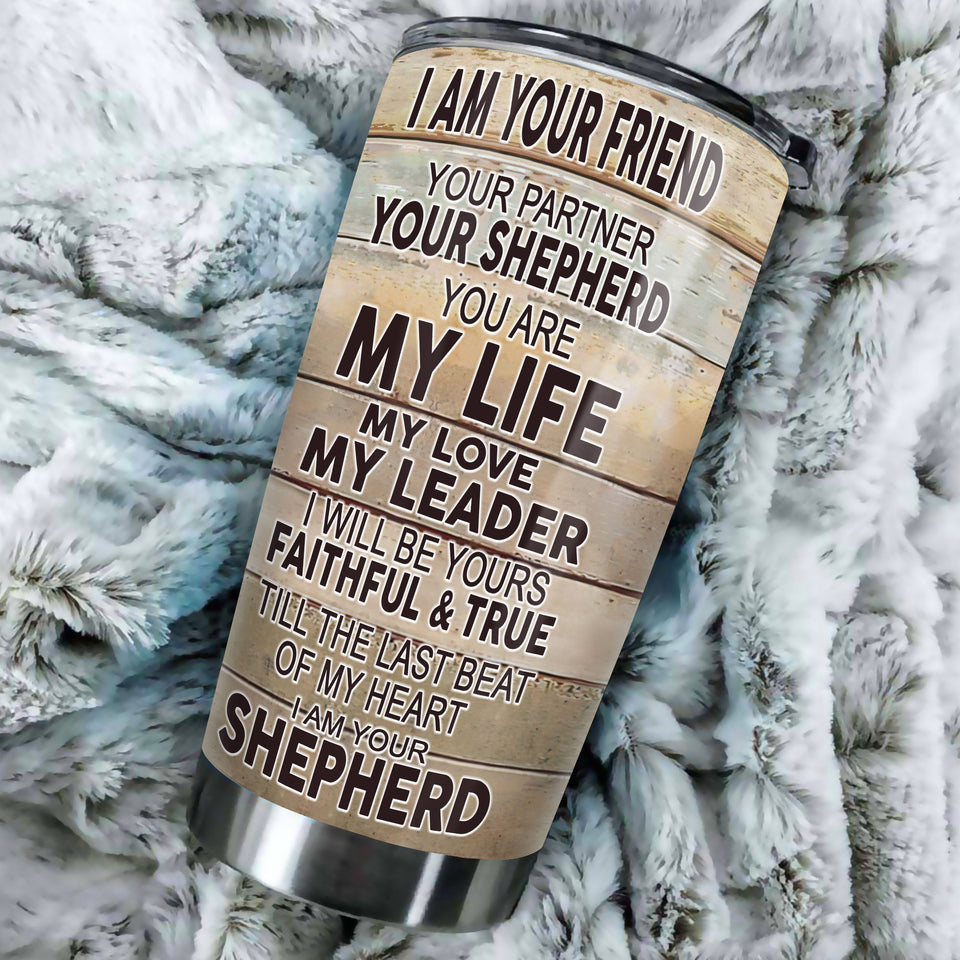 Camellia Personalized I'm Your Friend Partner Sherpherd Stainless Steel Tumbler - Double-Walled Insulation Travel Thermal Cup With Lid Gift For Pet Lover Dog Dad