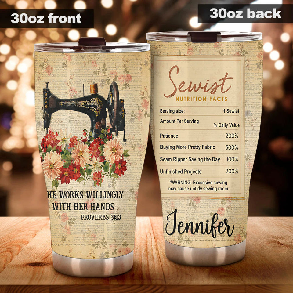 Personalized She Works Willingly Sewist Nutrition Facts Sewing - General Tumbler view #4
