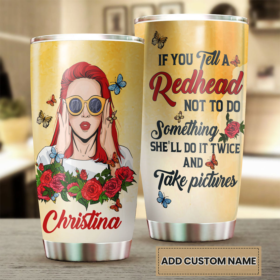 Personalized Redhead Will Do it Twice Take Picture Stainless - double-wall vacuum insulated coffee travel tumbler detail