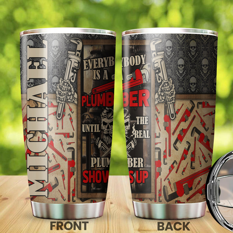 Camellia Personalized Everybody Is Plumber Until Skeleton Stainless Steel Tumbler - Double-Walled Insulation Thermal Cup With Lid