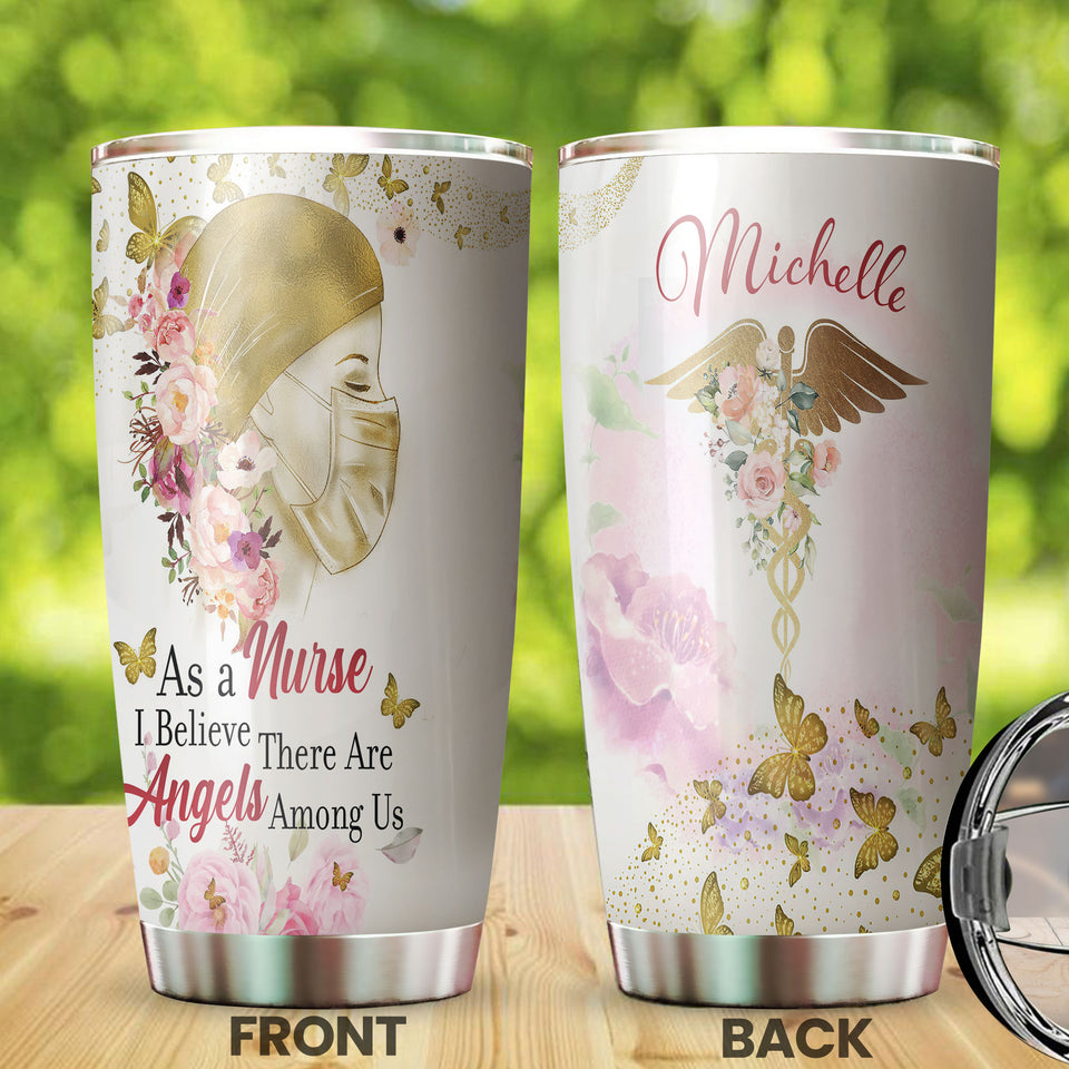 Camellia Personalized Nurse Believe Angels Among Us Stainless Steel Tumbler - Double-Walled Insulation Thermal Cup With Lid Gift For Nurse Healthcare Worker