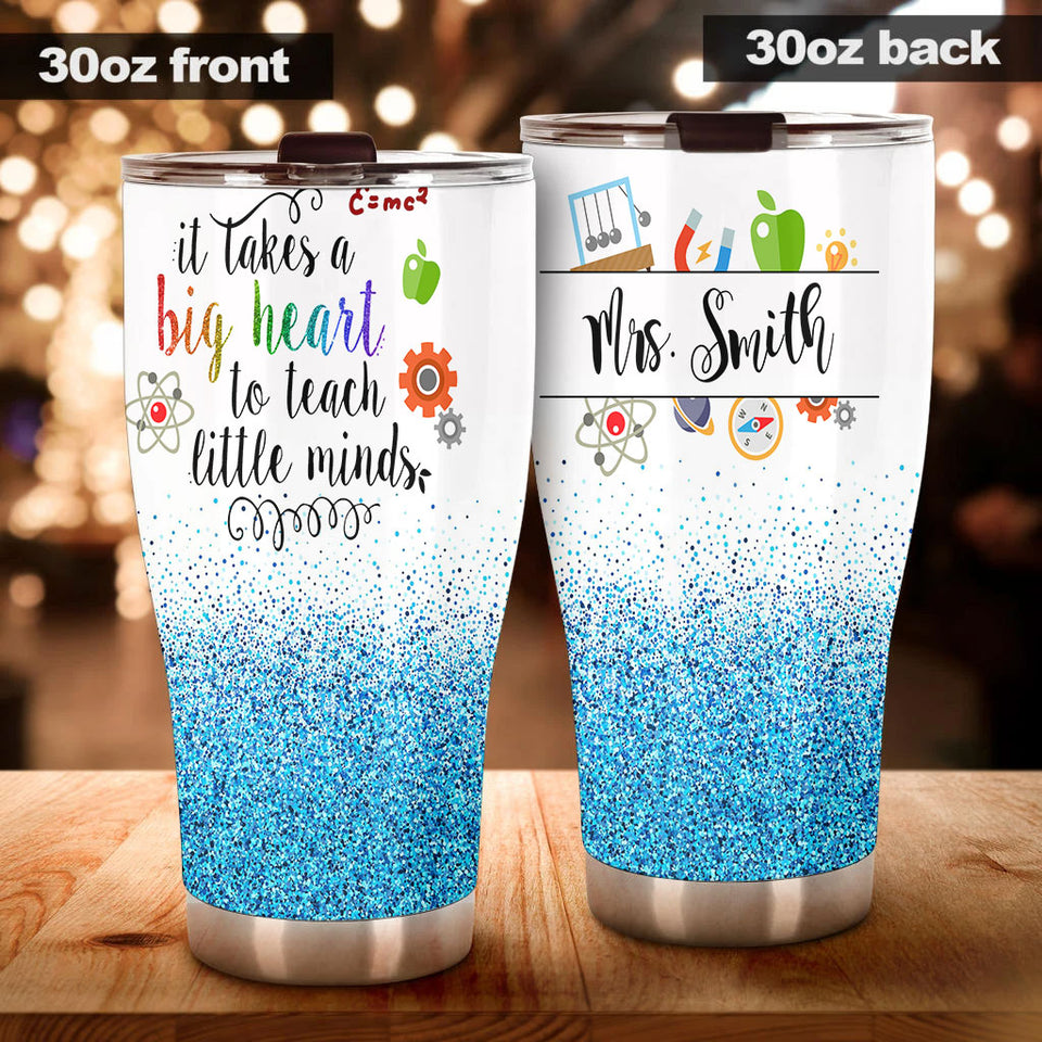 Personalized Teacher Big Heart to Teach Little Minds Stainless - General Tumbler view #4