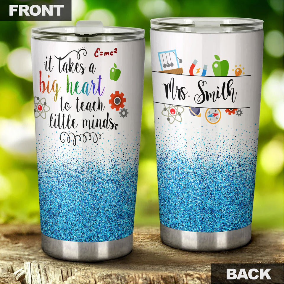 Personalized Teacher Big Heart to Teach Little Minds Stainless - General Tumbler view #5
