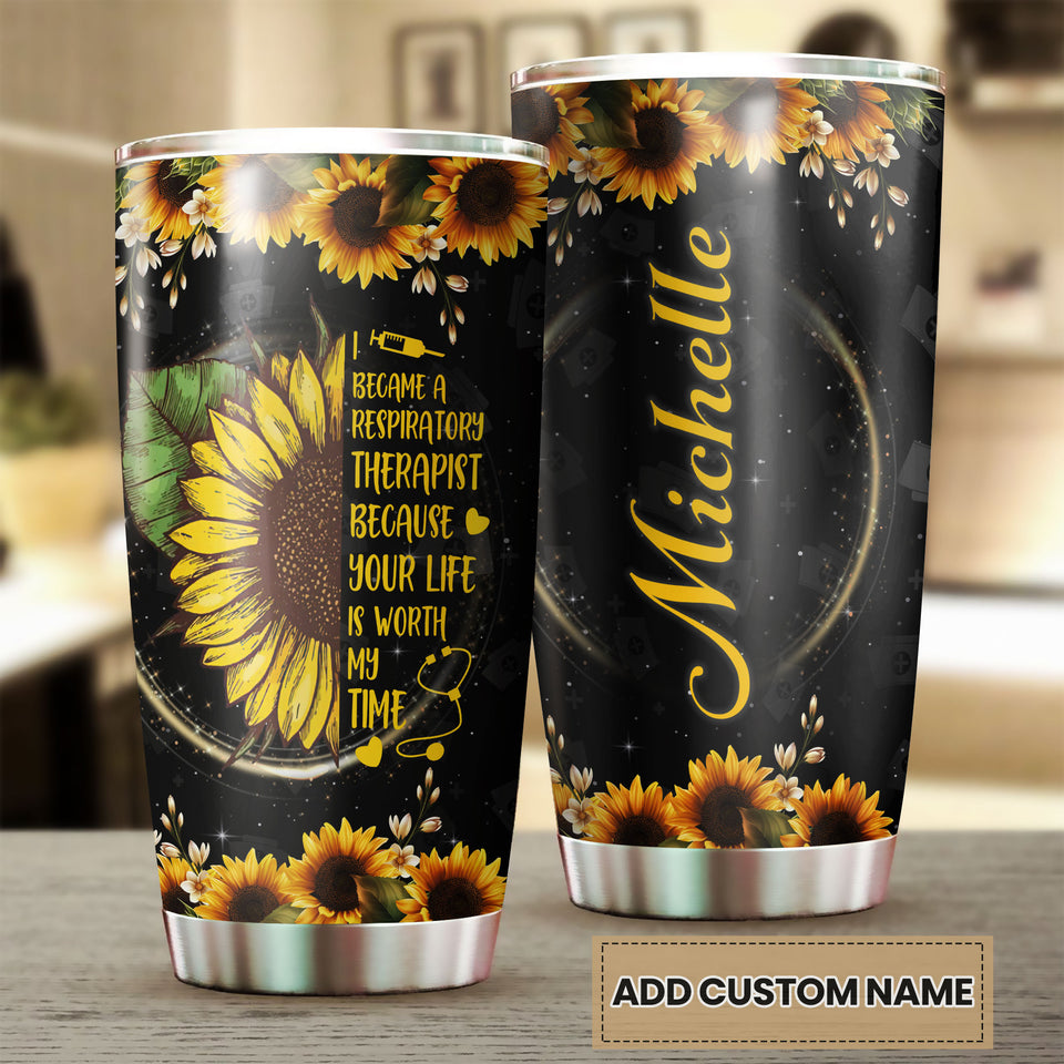 Camellia Personalized Sunflower Respiratory Therapist Your Life Worth My Time Stainless Steel Tumbler - Double-Walled Insulation Thermal Cup With Lid Gift For Respiratory Therapist