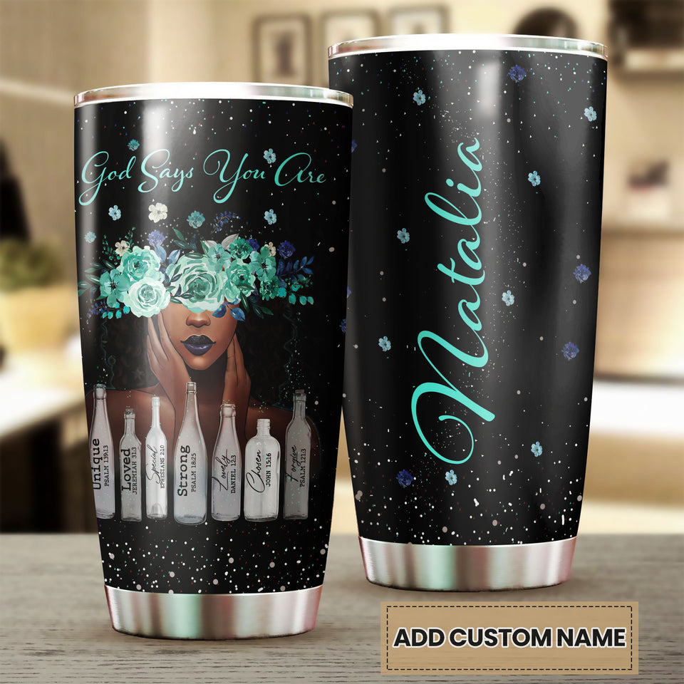 Camellia Personalized Afro Girl God Says You Are Unique Strong Loved Stainless Steel Tumbler - Double-Walled Insulation Travel Thermal Cup With Lid Gift For Black Women Girl
