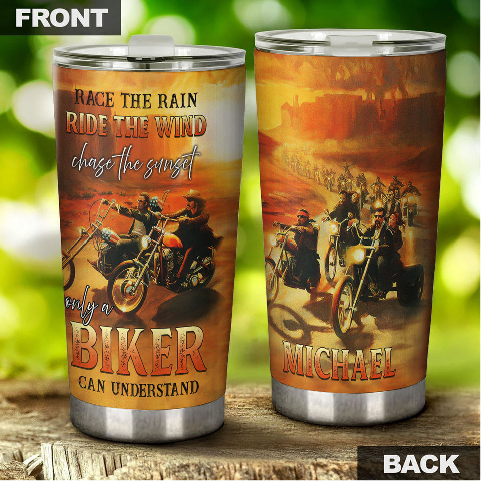 Personalized Race Rain Ride Wind Only Biker Can Understand - General Tumbler view #5