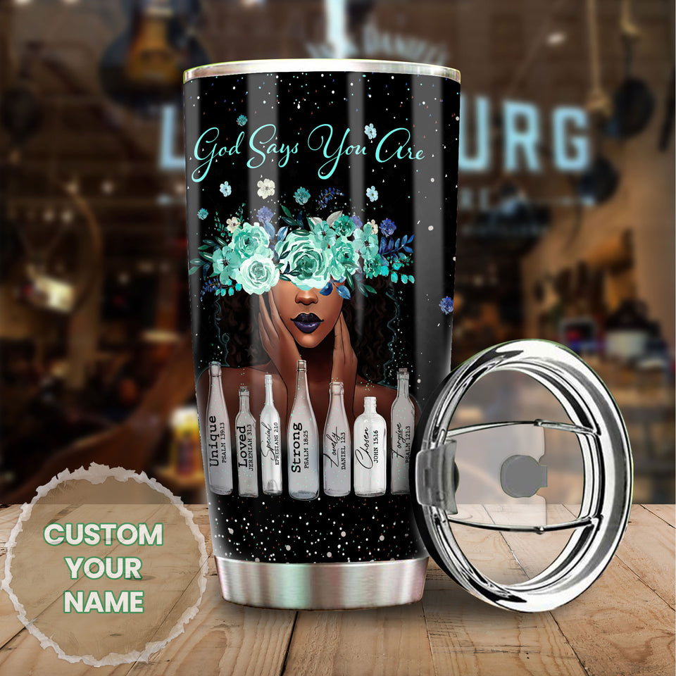 Camellia Personalized Afro Girl God Says You Are Unique Strong Loved Stainless Steel Tumbler - Double-Walled Insulation Travel Thermal Cup With Lid Gift For Black Women Girl