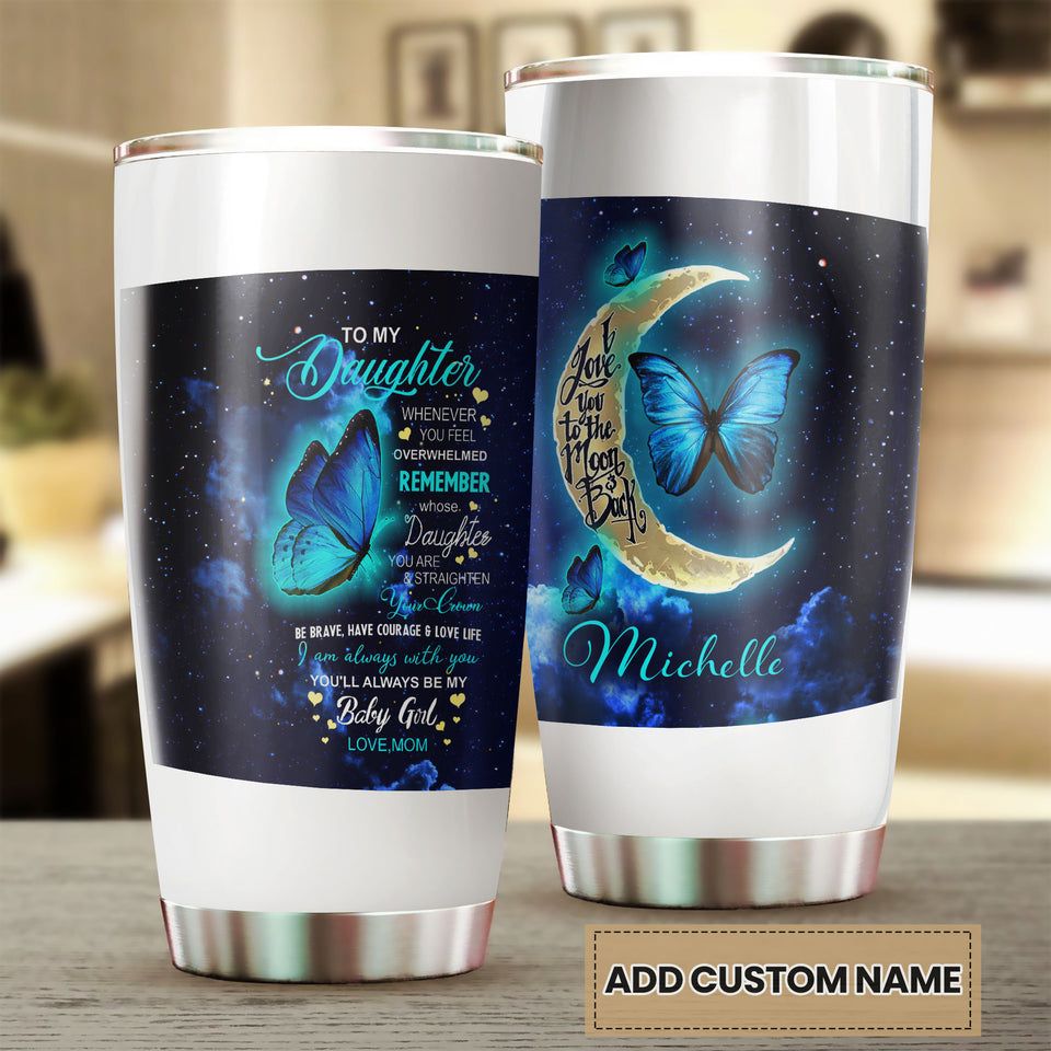 Camellia Personalized Butterfly Moon To My Daughter Loving Letter Stainless Steel Tumbler - Double-Walled Insulation Thermal Cup With Lid Gift For Daughter Girls