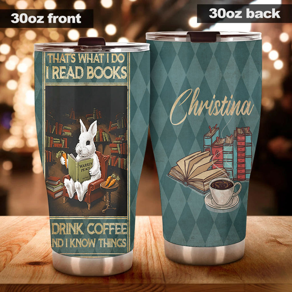 Camellia Personalized Rabbit Bunny That's What I Do Read Books Drink Coffee Stainless Steel Tumbler - Double-Walled Insulation Thermal Cup With Lid Gift For Nerd Coffee Lover