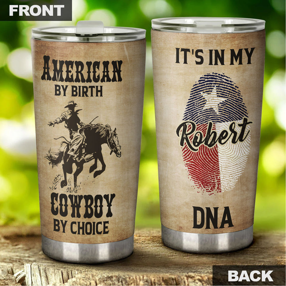 Camellia Personalized It's In My DNA Texas Cowboy By Choice American Stainless Steel Tumbler - Double-Walled Insulation Travel Thermal Cup With Lid Gift For Texas Cowboy