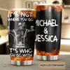 Camellia Personalized Biking Couple It's Who You Go With Skull Motorcycling Stainless Steel Tumbler - Double-Walled Insulation Thermal Cup With Lid Gift For Valentines