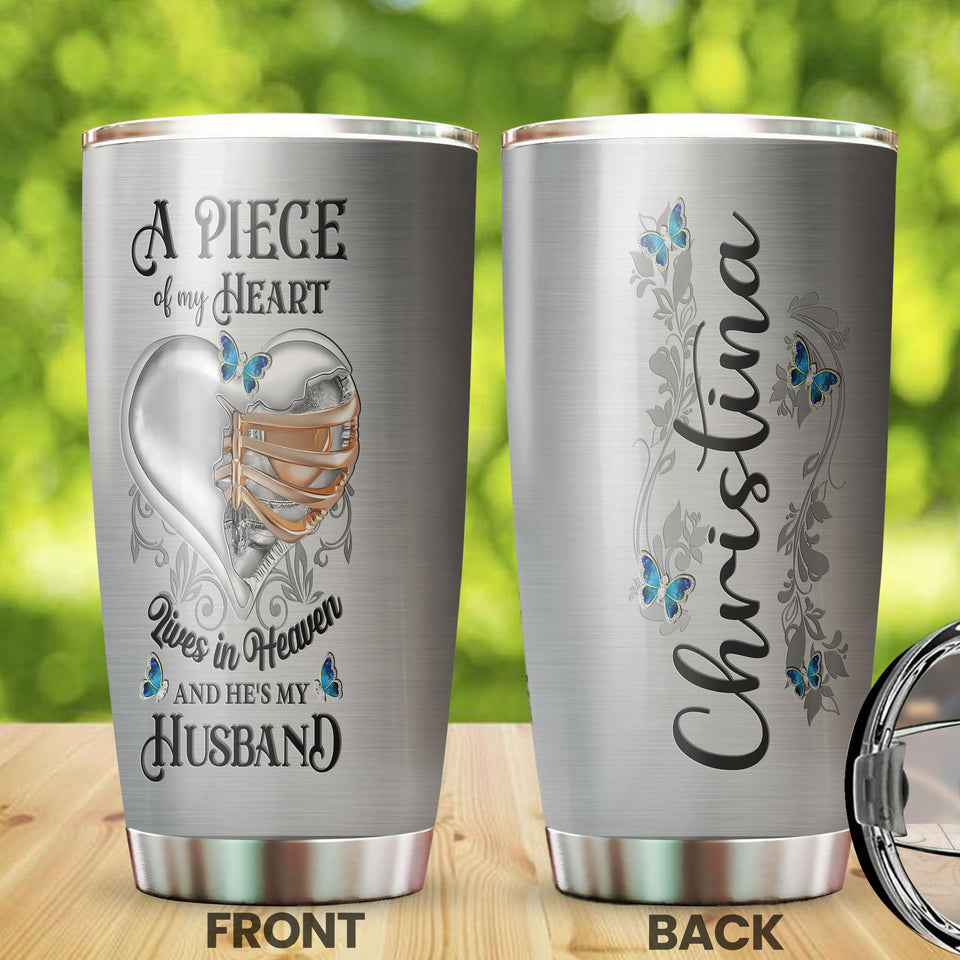 Camellia Personalized Widow A Piece Of My Heart To Husband Missing Quotes Stainless Steel Tumbler - Double-Walled Insulation Thermal Cup With Lid Gift For Memorial Day