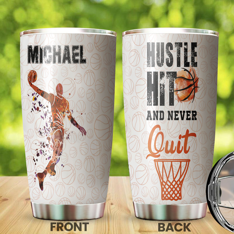 Camellia Personalized Basketball Hustle Hit And Never Quit Stainless Steel Tumbler - Double-Walled Insulation Travel Thermal Cup With Lid Gift For Sport Player Son
