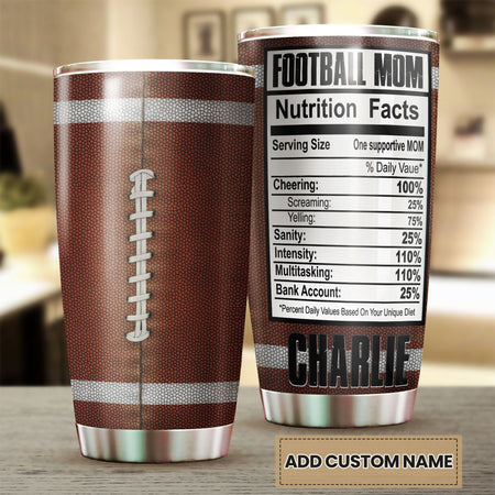 Camellia Personalized Football Mom Nutrition Facts  Stainless Steel Tumbler - Customized Double-Walled Insulation Travel Thermal Cup With Lid Gift For Footballer