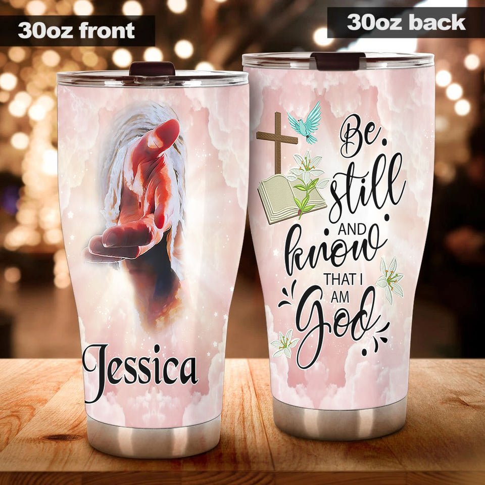 Camellia Personalized Jesus Hand Be Still And Know That I Am God Stainless Steel Tumbler-Wall Insulated Cup With Lid Travel Mug
