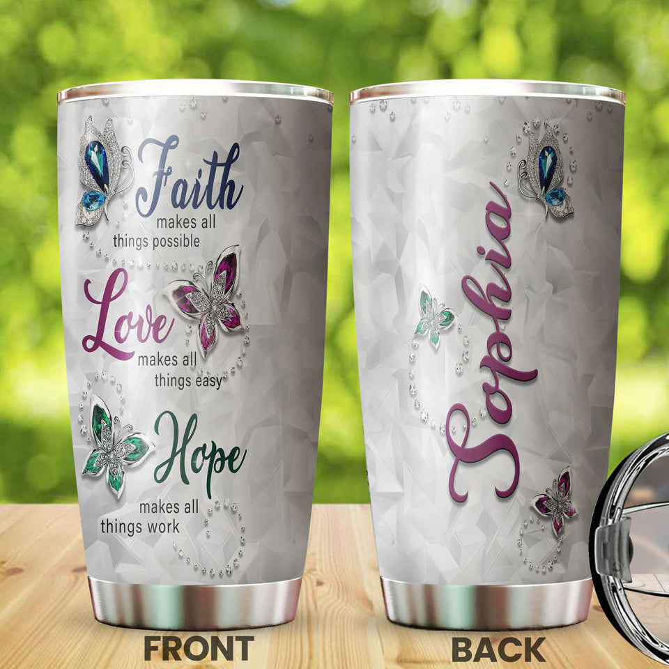 Camellia Personalized Butterfly Faith Makes All Things Possible Stainless Steel Tumbler - Double-Walled Insulation Vacumm Flask - For Thanksgiving, Memorial Day, Christians, Christmas Gift