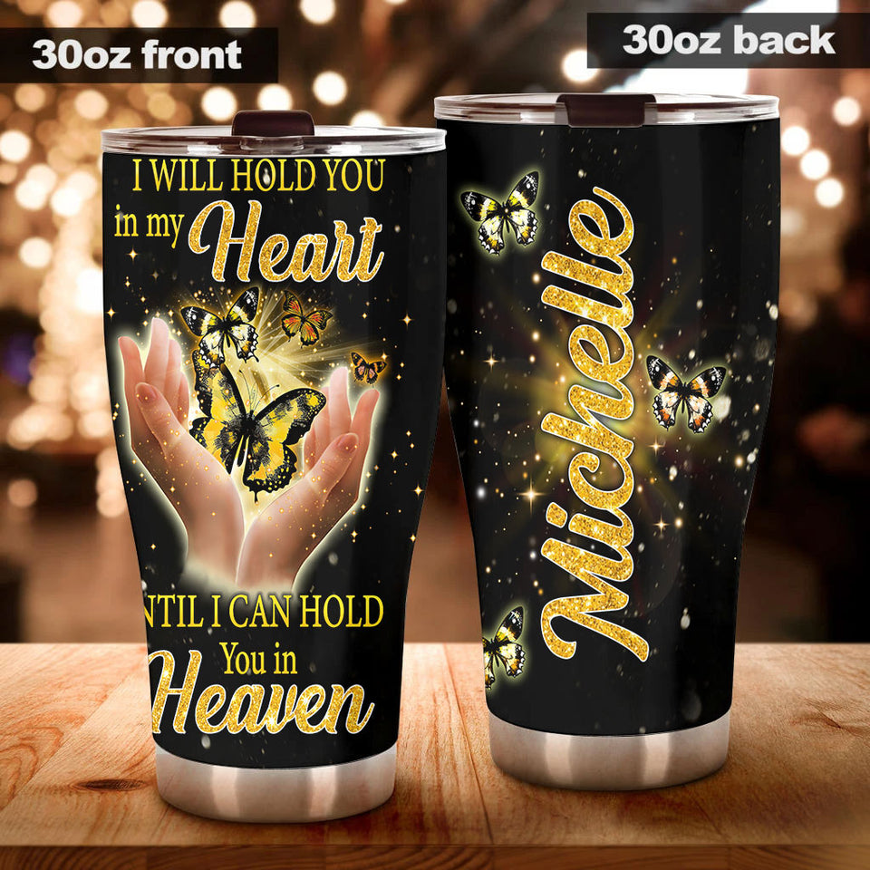 Camellia Personalized Butterfly Hold You In My Heart Stainless Steel Tumbler - Double-Walled Insulation Vacumm Flask - For Thanksgiving, Memorial Day, Christians, Christmas Gift