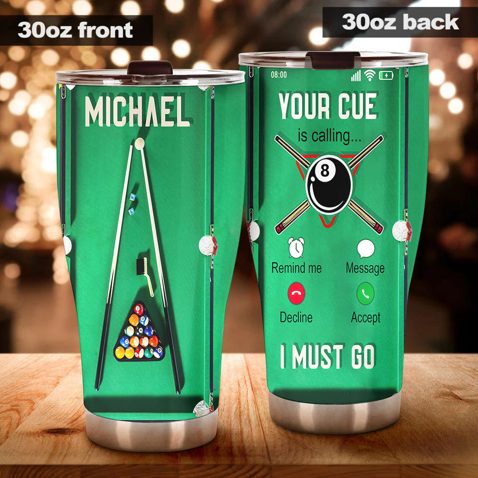 Camellia Persionalized Cue Is Calling Stainless Steel Tumbler - Customized Double - Walled Insulation Thermal Cup With Lid Gift For Billiard Lover