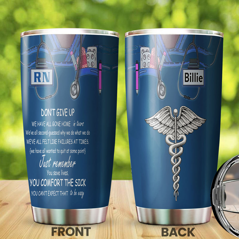 Camellia Personalized Nurse Remember You Save Lifes 02 Stainless Steel Tumbler - Double-Walled Insulation Vacumm Flask - Gift For Nurse, Christmas Gift, International Nurses Day