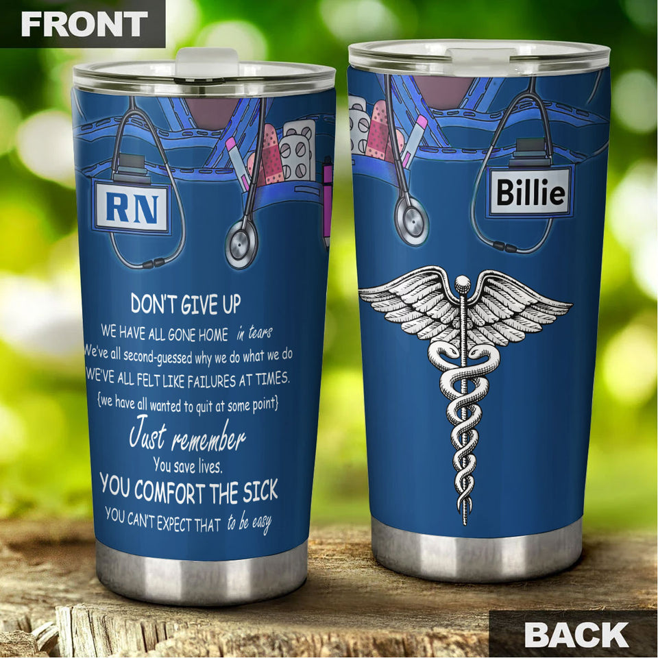 Camellia Personalized Nurse Remember You Save Lifes 02 Stainless Steel Tumbler - Double-Walled Insulation Vacumm Flask - Gift For Nurse, Christmas Gift, International Nurses Day