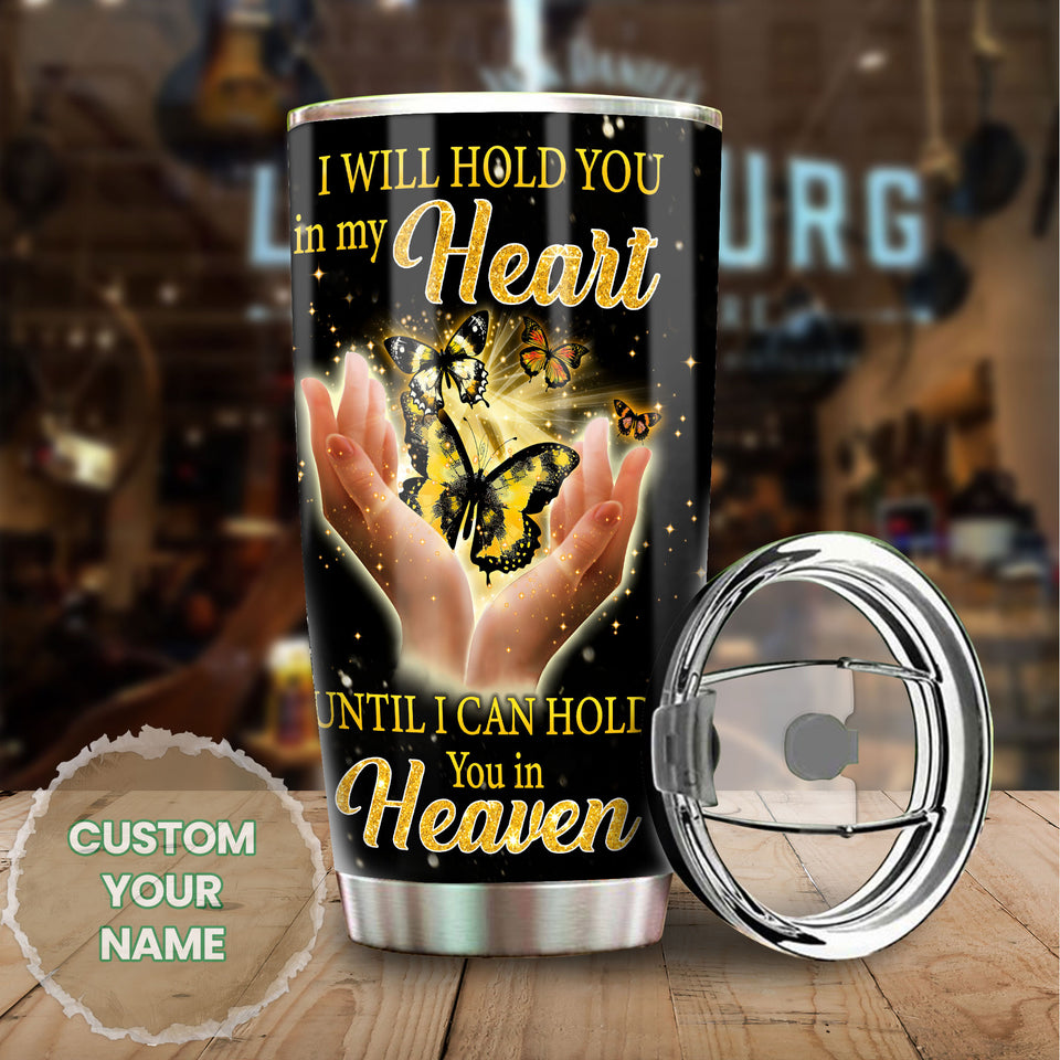 Camellia Personalized Butterfly Hold You In My Heart Stainless Steel Tumbler - Double-Walled Insulation Vacumm Flask - For Thanksgiving, Memorial Day, Christians, Christmas Gift