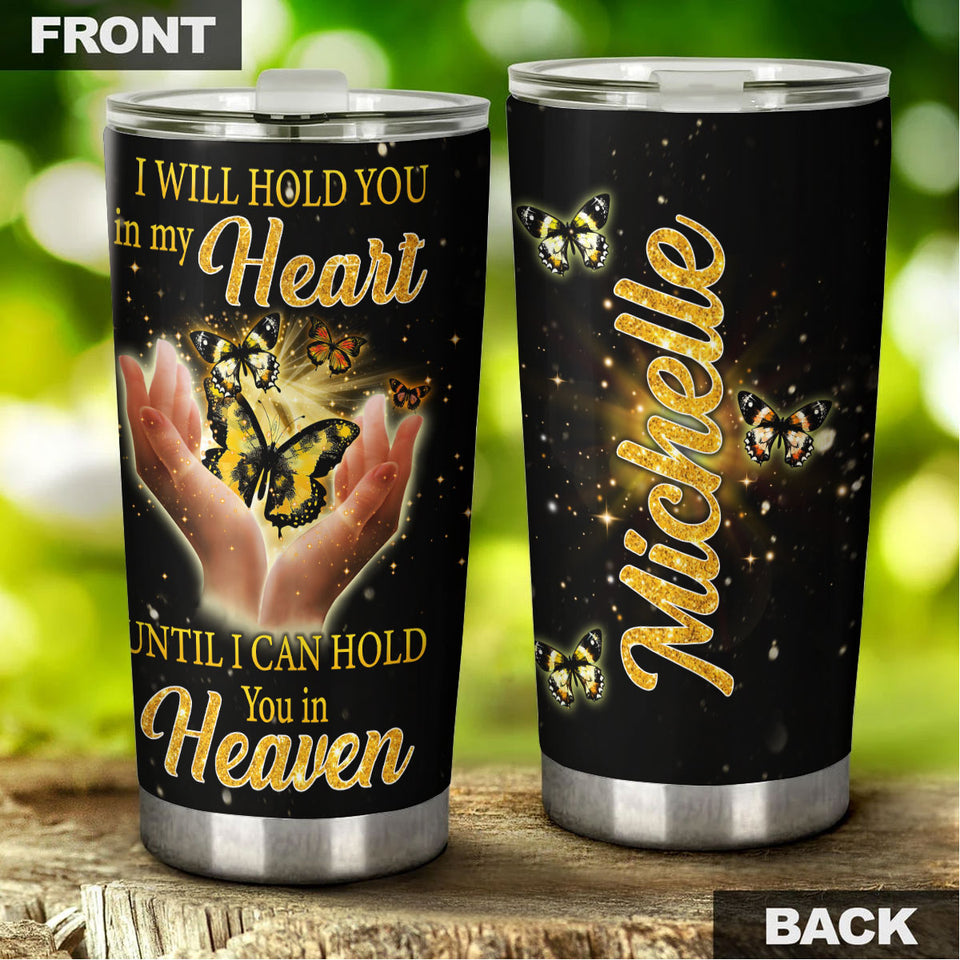 Camellia Personalized Butterfly Hold You In My Heart Stainless Steel Tumbler - Double-Walled Insulation Vacumm Flask - For Thanksgiving, Memorial Day, Christians, Christmas Gift
