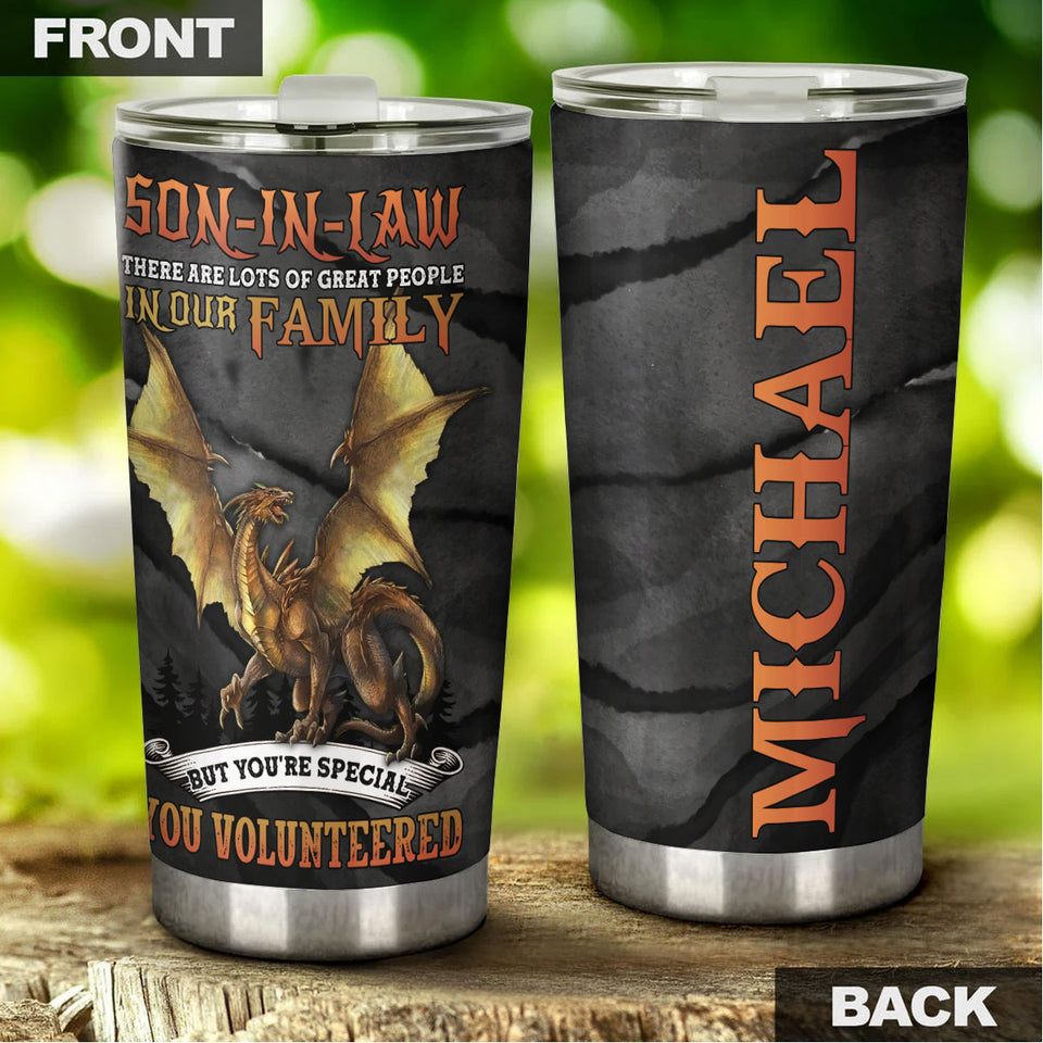 Camellia Personalized Dragon Son In Law You Are Special You Volunteered Stainless Steel Tumbler - Customized Double-Walled Insulation Travel Thermal Cup With Lid Gift For Dragon Lover Son