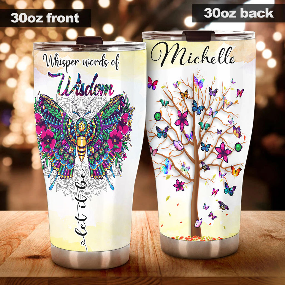Camellia Personalized Butterfly Hippie Whisper Words Of Wisdom Stainless Steel Tumbler - Double-Walled Insulation Vacumm Flask - For Thanksgiving, Memorial Day, Christians, Christmas Gift